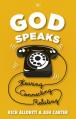  God Speaks: Listening, Connecting, Relating 