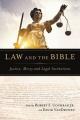  Law and the Bible: Justice, Mercy and Legal Institutions 