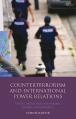  Counter Terrorism and International Power Relations: The Eu, ASEAN and Hegemonic Global Governance 