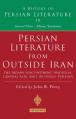  Persian Literature from Outside Iran: The Indian Subcontinent, Anatolia, Central Asia, and in Judeo-Persian: History of Persian Literature A, Vol IX 