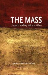  The Mass: Understanding What\'s What 