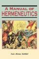  A Manual of Hermeneutics 