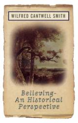  Believing: An Historical Perspective 