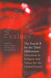  The Fourth R for the Third Millennium: Education in Religion and Values for the Global Future 