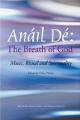  Anail de / The Breath of God: Music, Ritual and Spirituality 