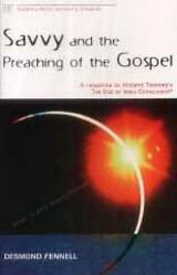  Savvy and the Preaching of the Gospel: A Response to Vincent Twomey\'s the End of Irish Catholicism? 