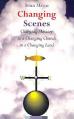  Changing Scenes: Changing Ministry in a Changing Church in a Changing Land 