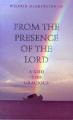  From the Presence of the Lord: A God Too Gracious 