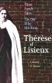  The One Who Hid Away: Therese of Lisieux (1873-1897) 
