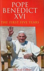  Pope Benedict XVI: The First Five Years 