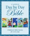  Candle Day by Day Bible: Children's Bible Stories for Every Day 
