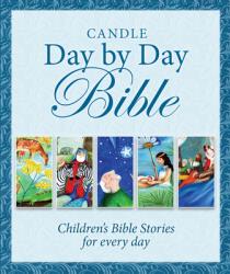  Candle Day by Day Bible: Children\'s Bible Stories for Every Day 