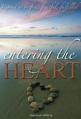  Entering the Heart: Inspired to Be Free, Fruitful, Fulfilled 