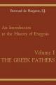 An Introduction to the History of Exegesis, Vol 1: Greek Fathers 