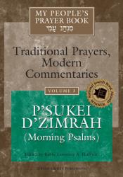  My People\'s Prayer Book Vol 3: P\'Sukei d\'Zimrah (Morning Psalms) 