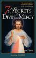  7 Secrets of Divine Mercy, Second Edition 