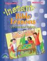  Instant Bible Lessons: Virtues and Values: Ages 5-10 