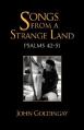  Songs from a Strange Land: Psalms 42-51 