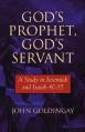  God's Prophet, God's Servant: A Study in Jeremiah 40-55 
