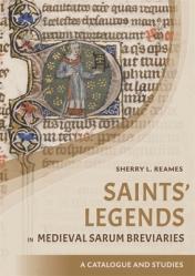  Saints\' Legends in Medieval Sarum Breviaries: Catalogue and Studies 