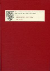  A History of the County of Cornwall: II: Religious History to 1560 