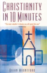  Christianity in 10 Minutes 