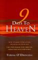  9 Days to Heaven: How to Make Everlasting Meaning of Your Life 