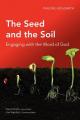 The Seed and the Soil: Engaging with the Word of God 