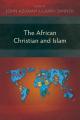  The African Christian and Islam 
