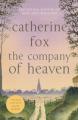  The Company of Heaven: Lindchester Chronicles 5 