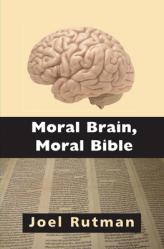  Moral Brain, Moral Bible 