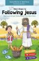  Next Steps to Following Jesus: Helping You and Your Family Discover More about Jesus 