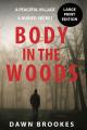 Body in the Woods Large Print Edition 