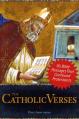  The Catholic Verses: 95 Bible Passages That Confound Protestants 
