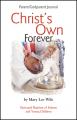  Christ's Own Forever: Episcopal Baptism of Infants and Young Children; Parent/Godparent Journal 