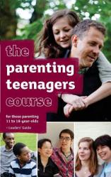  The Parenting Teenagers Course Leaders\' Guide - US Edition 