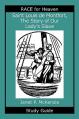  Saint Louis de Montfort, the Story of Our Lady's Slave Study Guide 