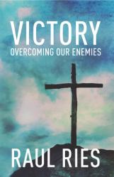  Victory: Overcoming Our Enemies 