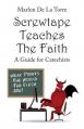  Screwtape Teaches the Faith: A Guide for Catechists 