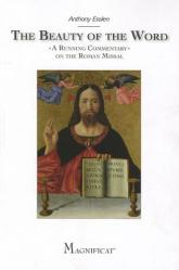  The Beauty of the Word: A Running Commentary on the Roman Missal 