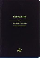  NASB Scripture Study Notebook: Colossians 