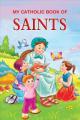  My Catholic Book of Saint Stories 