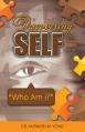  Discovering Self Series: Book One - Who Am I? 