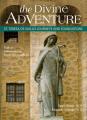  The Divine Adventure: St. Teresa of Avila's Journeys and Foundations 