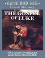  Come and See: The Gospel of Luke 