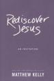  Rediscover Jesus: An Invitation 