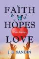  Faith Hopes Love: Poems Inspiring ... 