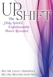  Upshift: The Holy Spirit\'s Unfathomable Power Revealed 