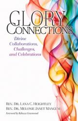  Glory Connections: Divine Collaborations, Challenges, and Celebrations 