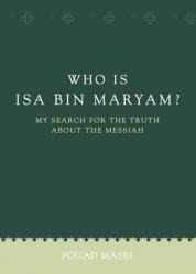  Who Is ISA Bin Maryam?-2nd Edition 